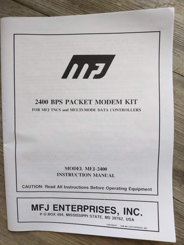 MFJ-2400 2400 BPS Packet Modem Kit Instruction Manual/Schematic