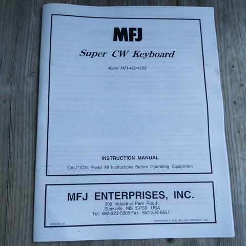 MFJ-452/452X Super CW Keyboard Manual/Schematic