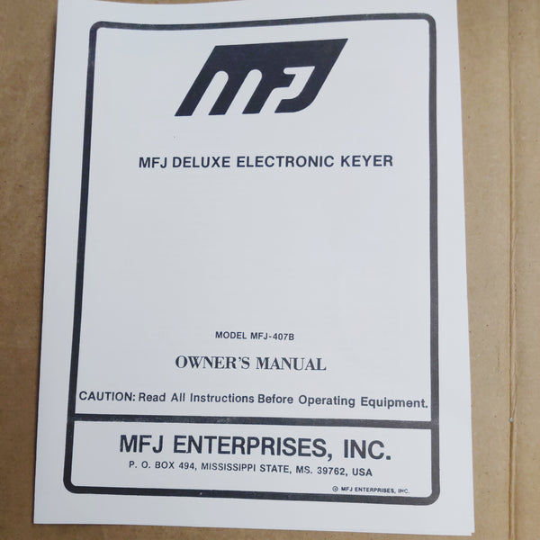 MFJ-407B Deluxe Electronic Keyer Owners Manual With Schematic OEM