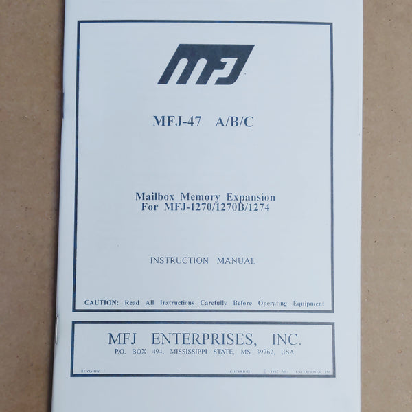 MFJ-47 ABC, Instruction Manual For MFJ-1270/1270B/1274 Mailbox Memory Expansion