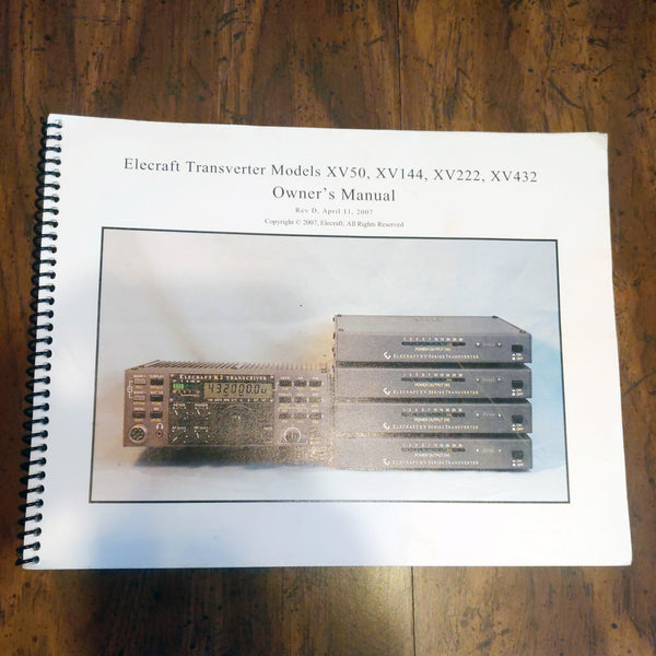 Elecraft Transverter Owner's Manual For XV50, XV144, XV222, XV432