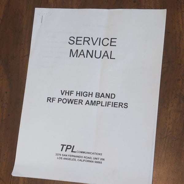 TPL VHF High Band RF Power Amplifiers Service Manual