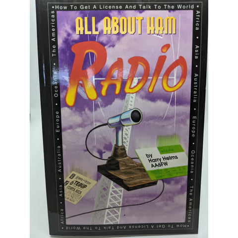 All About Ham Radio, by Harry Helms