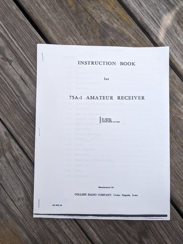 Collins 75A-1 Amateur Receiver Instruction Book